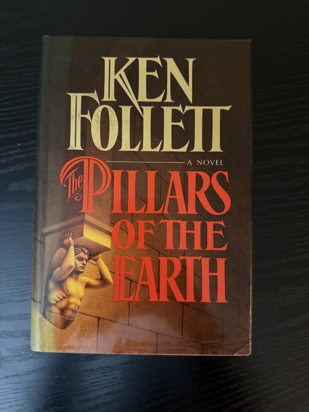 The Pillars of the Earth by Ken Follett, 1989 First American Edition Hardcover